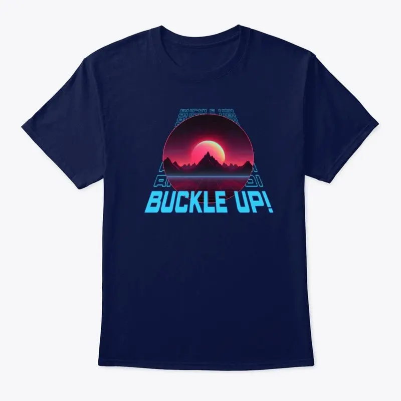 Special Edition BUCKLE UP Graphic Tee+