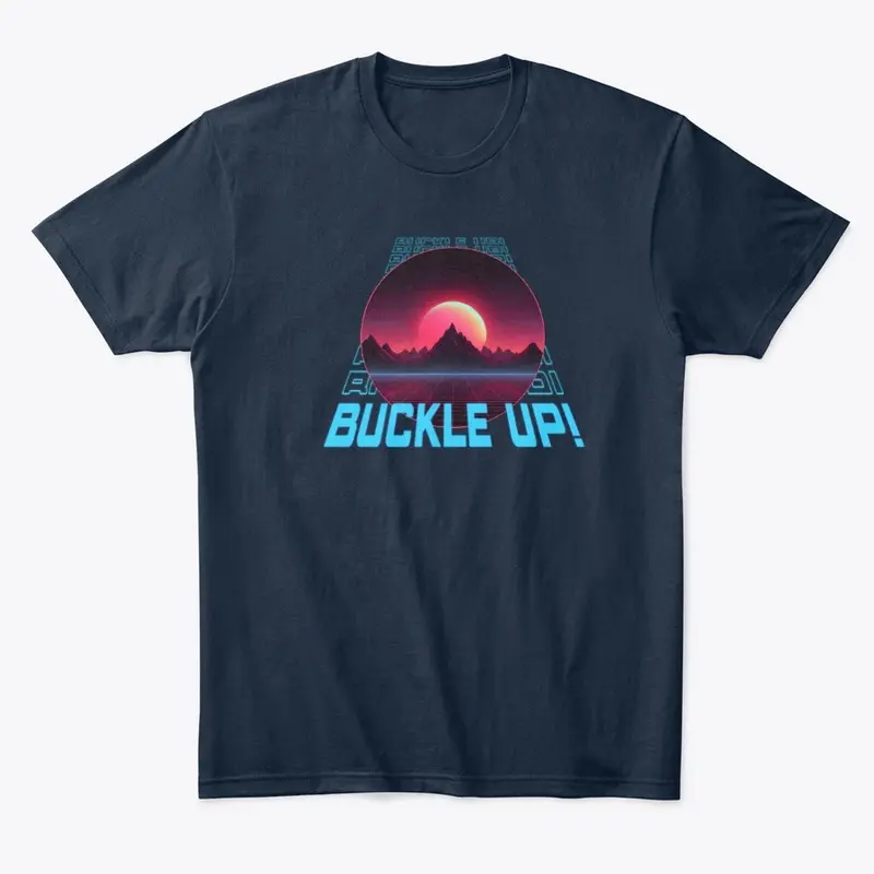 Special Edition BUCKLE UP Graphic Tee+