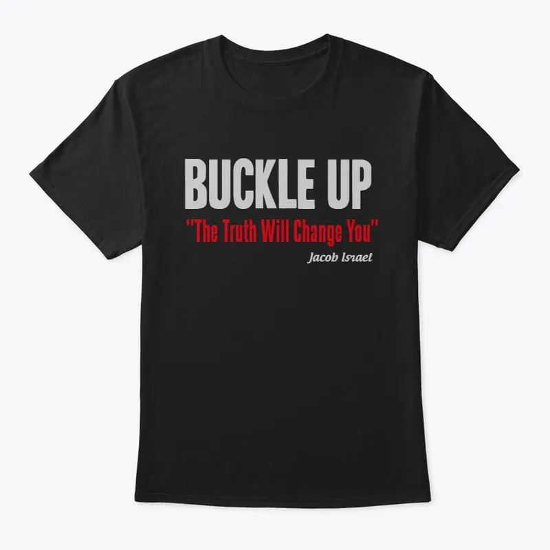 BUCKLE UP RELOADED